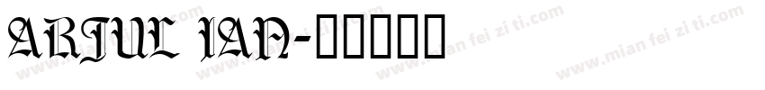 ARJUL IAN字体转换